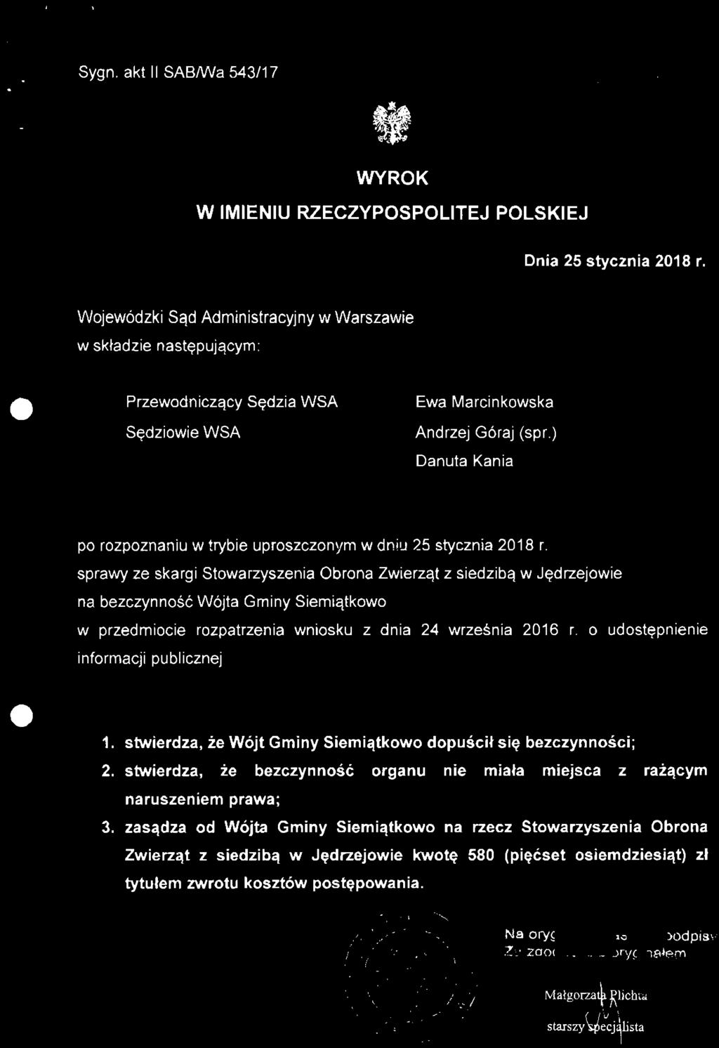 Sygn. akt II SAB/Wa 543/17 ODPIS WYROK W IMIENIU RZECZYPOSPOLITEJ POLSKIEJ Dnia 25 stycznia 2018 r.