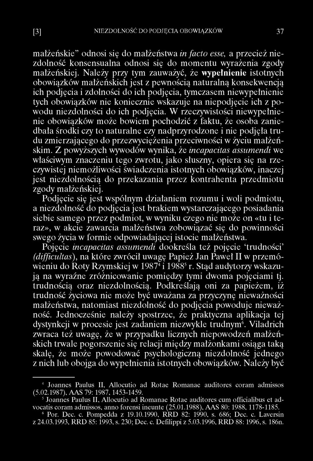 nie koniecznie wskazuje na niepodjęcie ich z powodu niezdolności do ich podjęcia.
