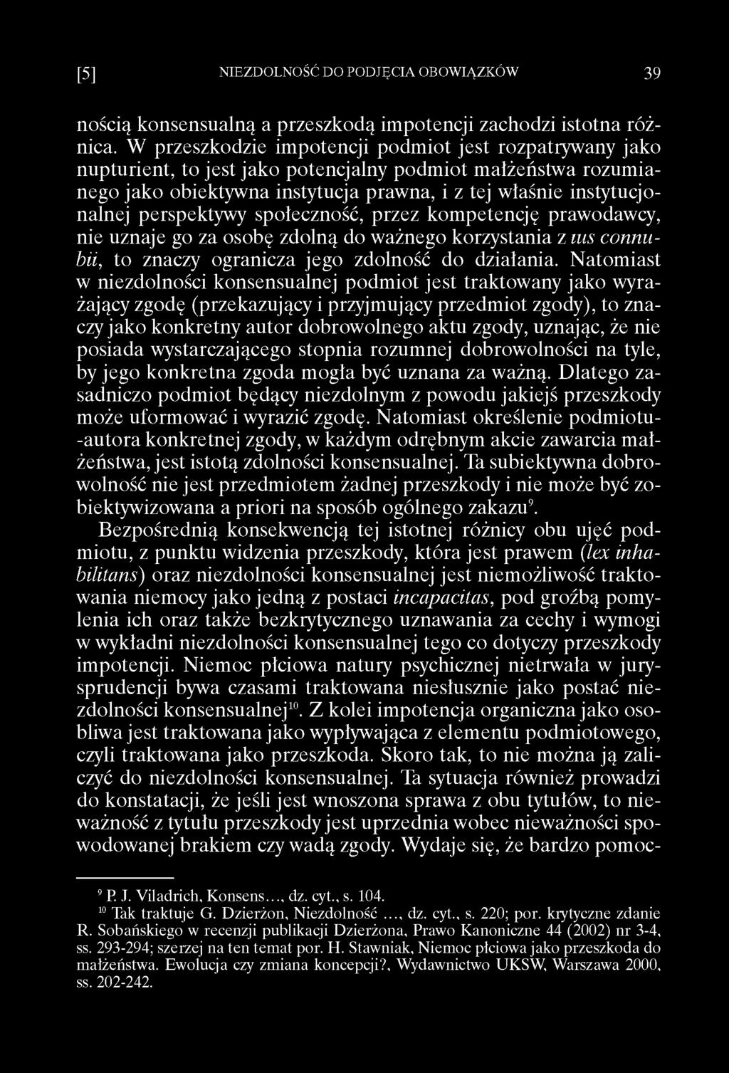 nością konsensualną a przeszkodą impotencji zachodzi istotna różnica.