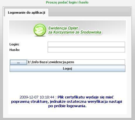 1. Logowanie do systemu Każdy nowo zarejestrowany użytkownik otrzymuje e-mail zawierający link do indywidualnego certyfikatu niezbędnego do zalogowania w systemie.