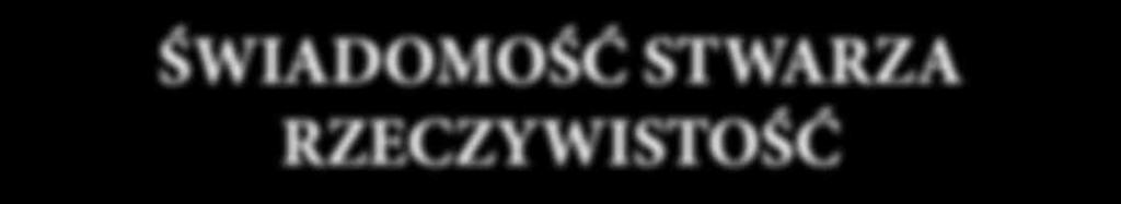 Mogà znaleêç si w wielu miejscach na raz,