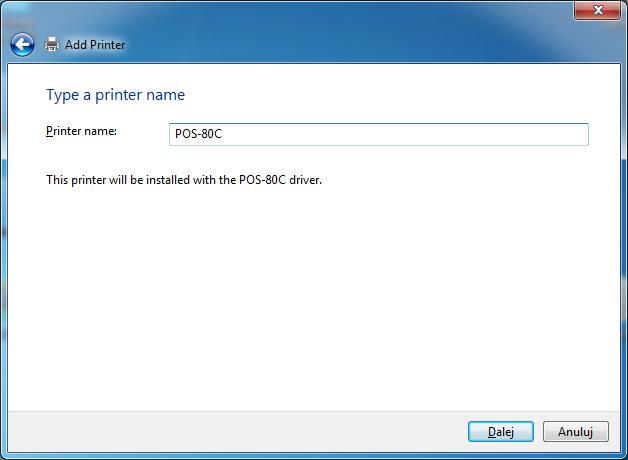 Z listy dostępnych drukarek należy wybrać POS-80C przycisk