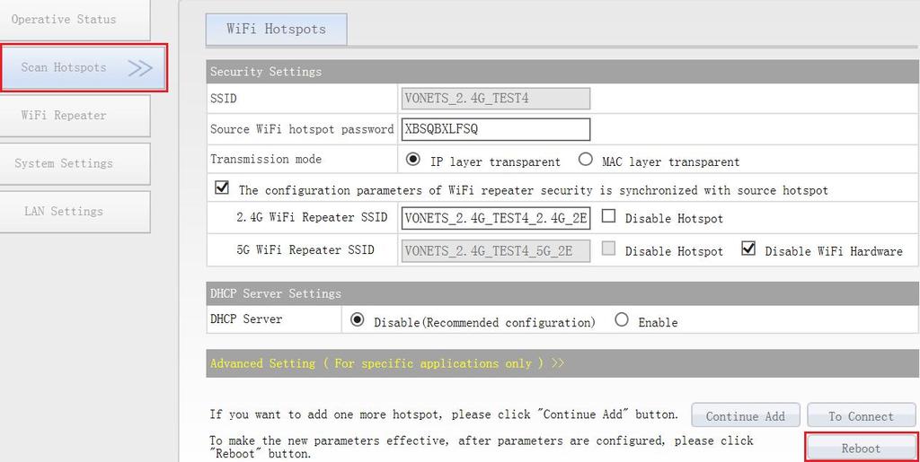 5) Kliknij Reboot, urządzenie połączy się automatycznie ze skonfigurowanym hotspotem WiFi, jeśli połączenie zostanie nawiązane, dioda LED WiFi szybko się zapali; Uwaga 1 1) Mostek VONETS nie jest