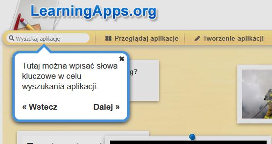 Portale z grami edukacyjnymi Learningapps.org LearningApps.org jest aplikacją Web 2.0 wspierającą proces uczenia się i nauczania za pomocą małych interaktywnych modułów.