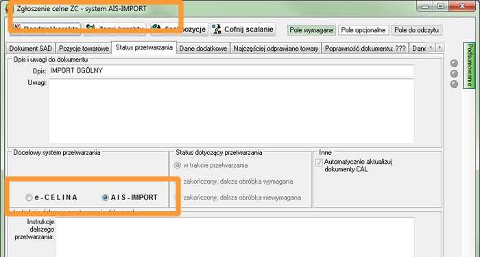 Wybór systemu. Zmiany dotyczące tworzenia dokumentów importowych od strony użytkownika nie są duże.