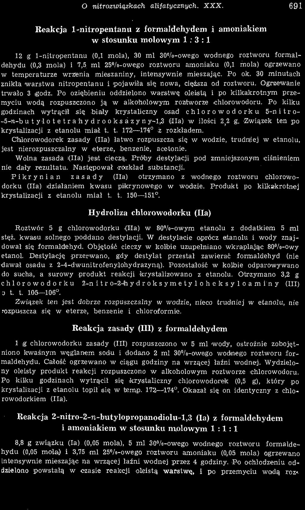 amoniaku (0,1 mola) ogrzewano w temperaturze wrzjenia mieszaniny, intensywnie mieszając. Po ok. 30 minutach znikła warstwa nitropentanu i pojawiła się nowa, cięższa od roztworu.