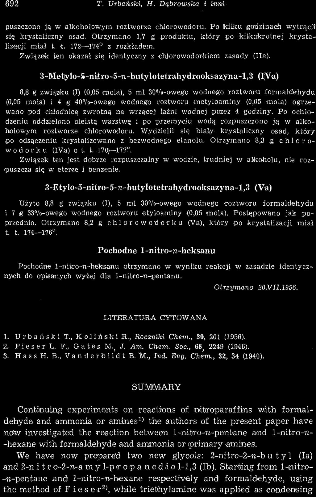 692 T. Urbański, H. Dąbrowska i inni puszczono ją w alkoholowym roztworze.chlorowodoru. Po kilku igodzinacłi wytrącił się krystaliczny osad.