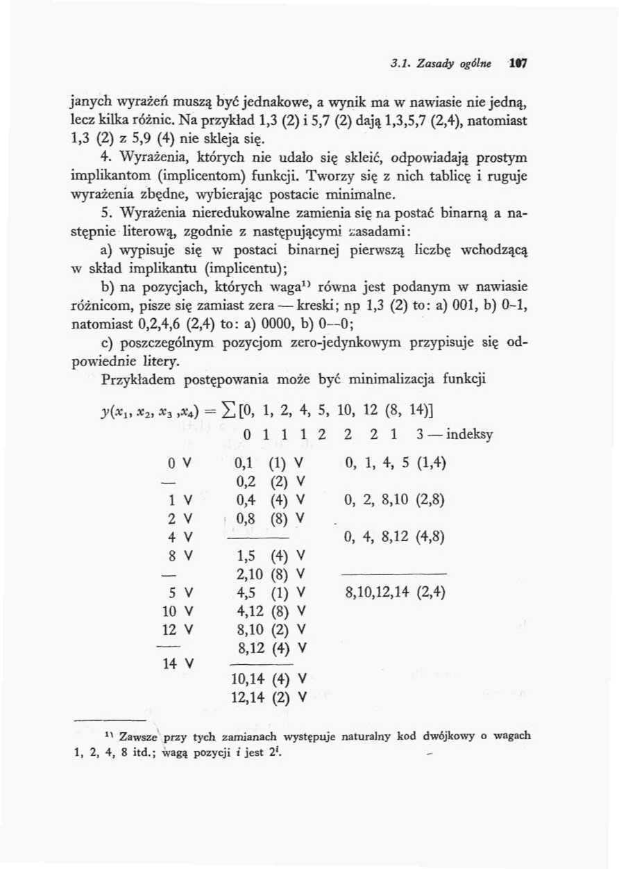 3.1. Zasady ogólne 117 janych wyrażeń muszą być jednakowe, a wynik ma w nawiasie nie jedną, lecz kilka różnic.