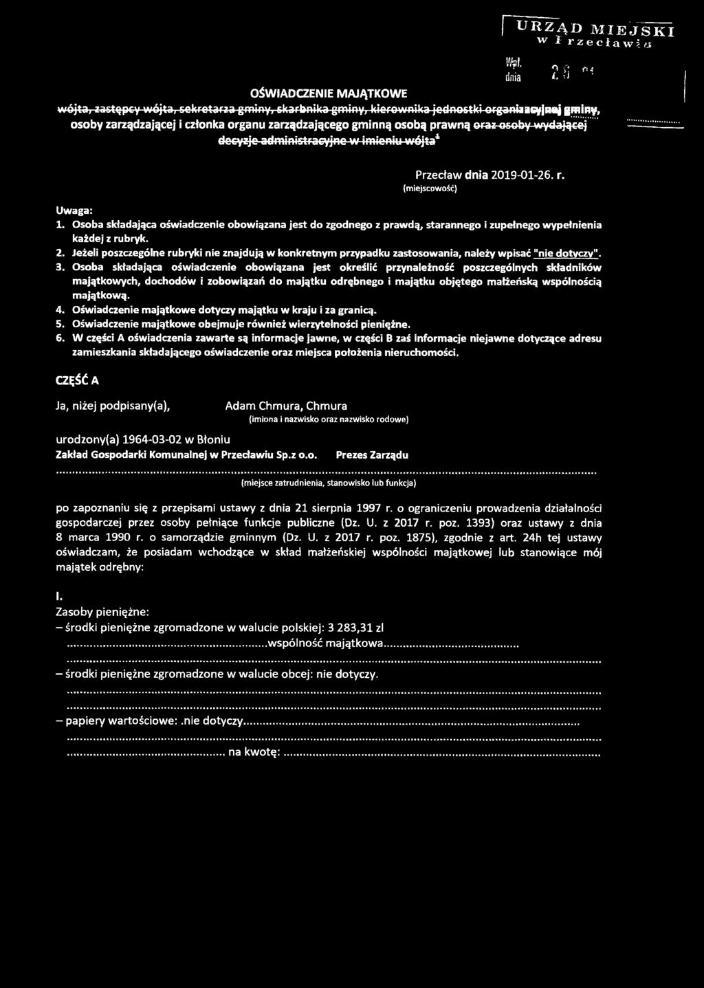 organu zarządzającego gminną osobą prawną oraz osoby wydającej decyzje administracyjne w imieniu wójta* Przecław dnia 2019-01-26. r. (miejscowość) Uwaga: 1.