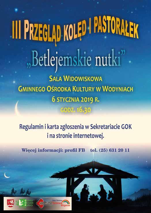 PRZEGLĄD WODYŃSKI PISMO SAMORZĄDOWE GMINY WODYNIE "NIE JEST SZTUKĄ POKOCHAĆ... SZTUKĄ JEST WYTRWAĆ..." 16 grudnia 2018 r.