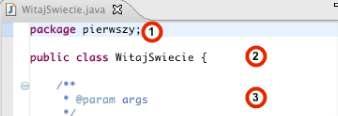 java, jest to kod źródłowy klasy którą stworzyliśmy, za chwilę przeanalizujemy jej zawartośc (3) w okienku Outline widać