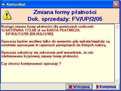 JeŜeli raporty są zgodne z wybranym typem płatności, system wyświetli podsumowanie i zaproponuje potwierdzenie lub wstrzymanie operacji.