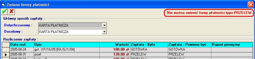 Ponadto w oknie zawarte zostały wzmianki informujące uŝytkownika o warunkach wykonania operacji (wymaganie ostatniej wpłaty oraz brak moŝliwości zdefiniowania płatności krzyŝowych).