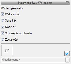 Opis i edycja obiektów użytkownik może zaznaczyć poprzez odhaczenie odpowiedniego checkboksa, które parametry opisu mają być przenoszone ( malowane ) na opis kolejnego elementu. Rys. 20.