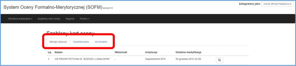 Struktura katalogów pozwala na przełączanie widoków pomiędzy: Wszystkie widok struktury katalogów systemu SOFM. Udostępnione widok katalogów udostępnionych przez innych użytkowników SOFM-u.