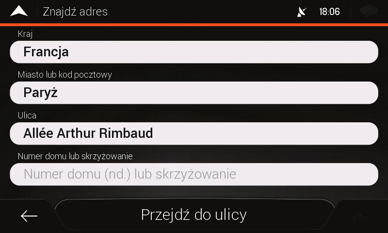 Nawigacja do adresu Na Widoku nawigacji naciśnij, aby przejść do menu Nawigacja. W menu Nawigacja naciśnij przycisk i. Domyślnie jest proponowany ekran z bieżącym miastem. 1.