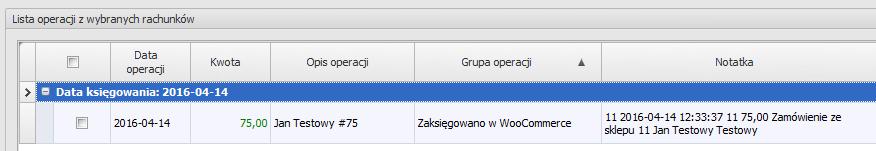 Przypisanie zdefiniowanej przez użytkownika notatki oraz zmiana grupy/statusu operacji w programie