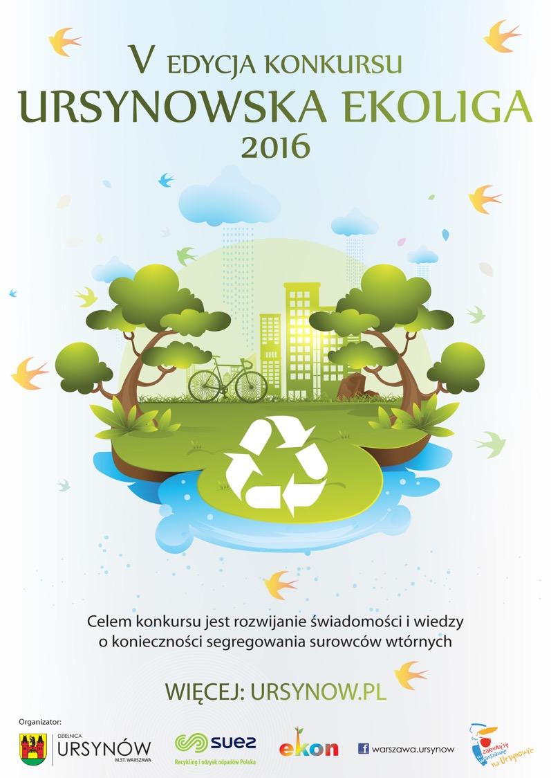 Ursynowska Ekoliga Konkurs dla uczniów szkół podstawowych od 2012 roku Upowszechnianie wiedzy o konieczności segregowania odpadów,
