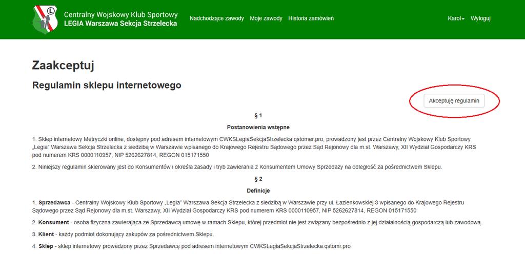 2.5. Aby korzystać z serwisu konieczne jest zaakceptowanie regulaminu. 3. Logowanie do systemu 3.1.