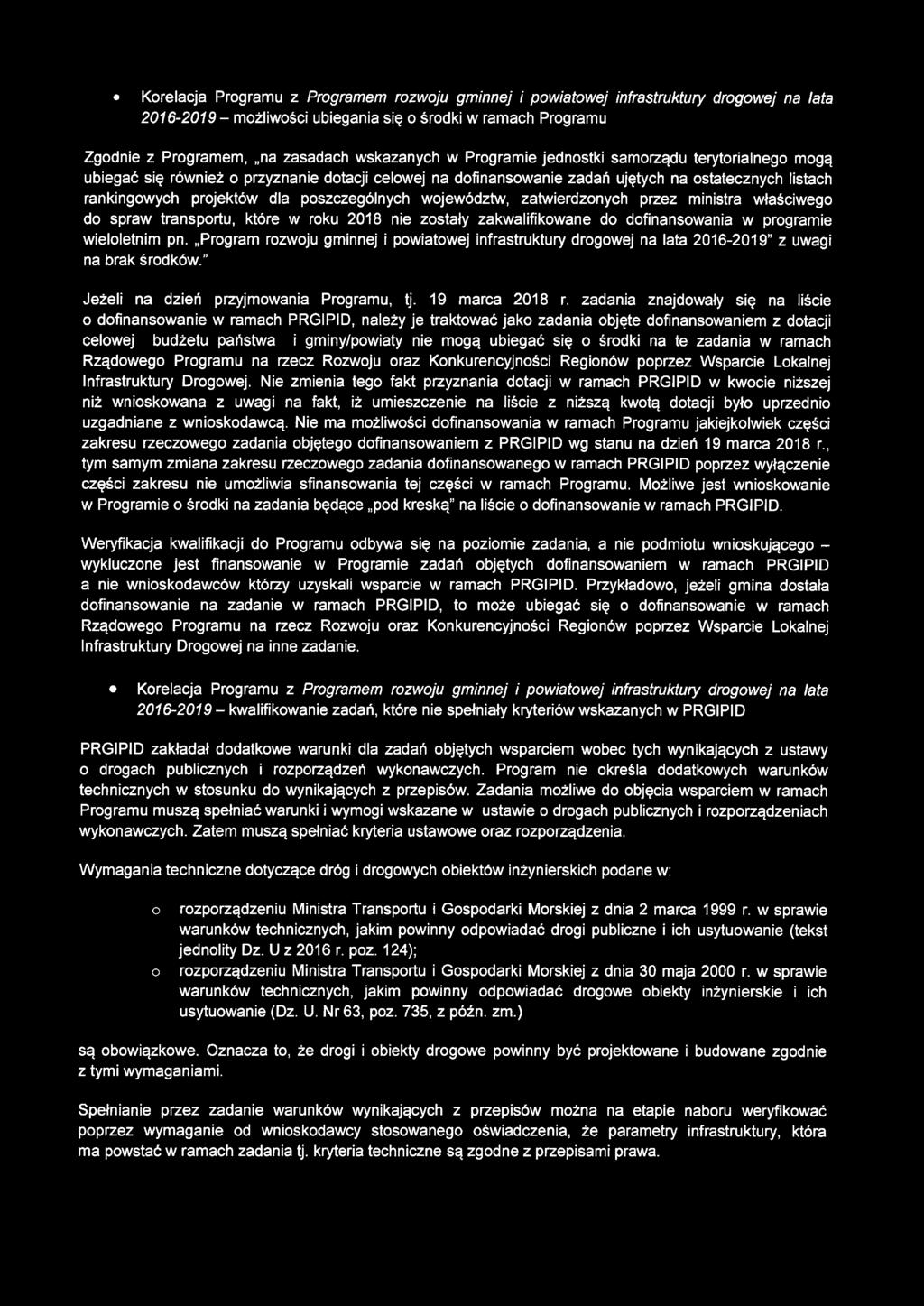 przez ministra właściweg d spraw transprtu, które w rku 2018 nie zstały zakwalifikwane d dfinanswania w prgramie wielletnim pn.