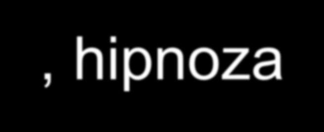 Placebo, nocebo, hipnoza Efekt placebo i nocebo. Sprawdza się to, w co wierzymy. Placebo - jedno z najważniejszych narzędzi lekarzy. Kiedy jesteśmy uprawnieni do jego stosowania?