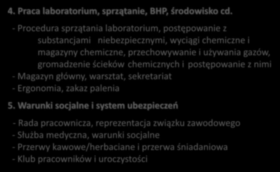 Załącznik lista wskazująca elementy mogące być częścią szkolenia nowego personelu cd. 4. Praca laboratorium, sprzątanie, BHP, środowisko cd.