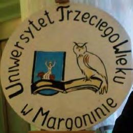 Filie Regionalnej Sieci UTW WSG 30. Margonin Data powstania: 16 maja 2008 r. Adres: Uniwersytet Trzeciego Wieku w Margoninie, ul.
