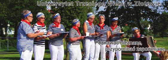 Regionalna Sieć Uniwersytetów Trzeciego Wieku Wyższej Szkoły Gospodarki 2007 2017 50. Złotów Data powstania: 2010 r. Adres: Uniwersytet Trzeciego Wieku w Złotowie, ul.