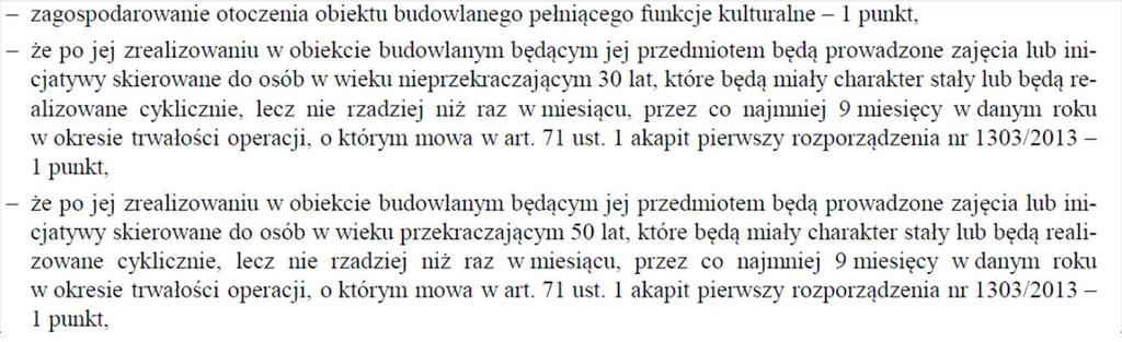 5 Zobowiązania Beneficjenta 11. Inwestycje w obiekty pełniące funkcje kulturalne a) 8 ust.