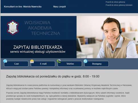 konkretnej agendzie biblioteki, ale coraz częściej zdalnie. Doskonałym rozwiązaniem takiego sposobu komunikacji stała się usługa Zapytaj bibliotekarza. Fot. 2.