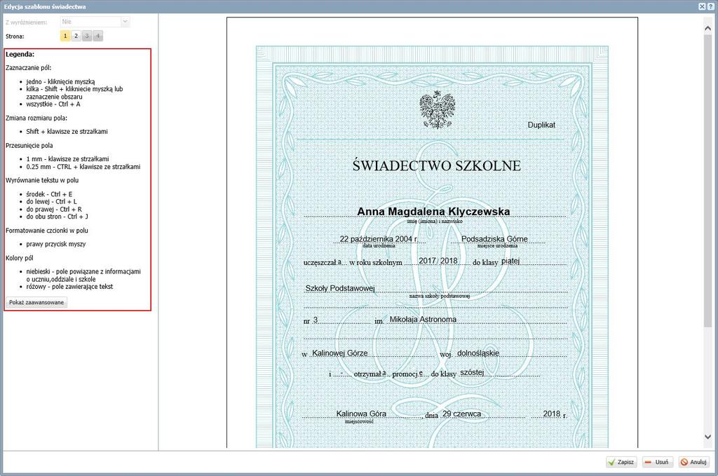 Zapoznaj się z legendą znajdującą się w panelu po lewej stronie. Zawiera ona instrukcje, jak wykonać poszczególne operacje w szablonie świadectwa. 5.