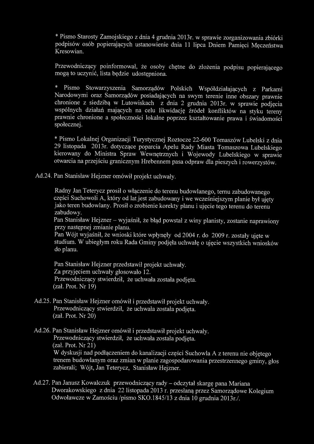 * Pismo Starosty Zamojskiego z dnia 4 grudnia 2013r. w sprawie zorganizowania zbiórki podpisów osób popierających ustanowienie dnia 11 lipca Dniem Pamięci Męczeństwa Kresowian.