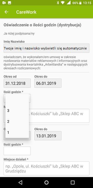 11. Uzupełnianie formularza Oświadczenie o ilości godzin (dystrybucja) a) System wyświetli automatycznie Twoje imię i nazwisko razem z tygodniami, za które musisz złożyć oświadczenie.