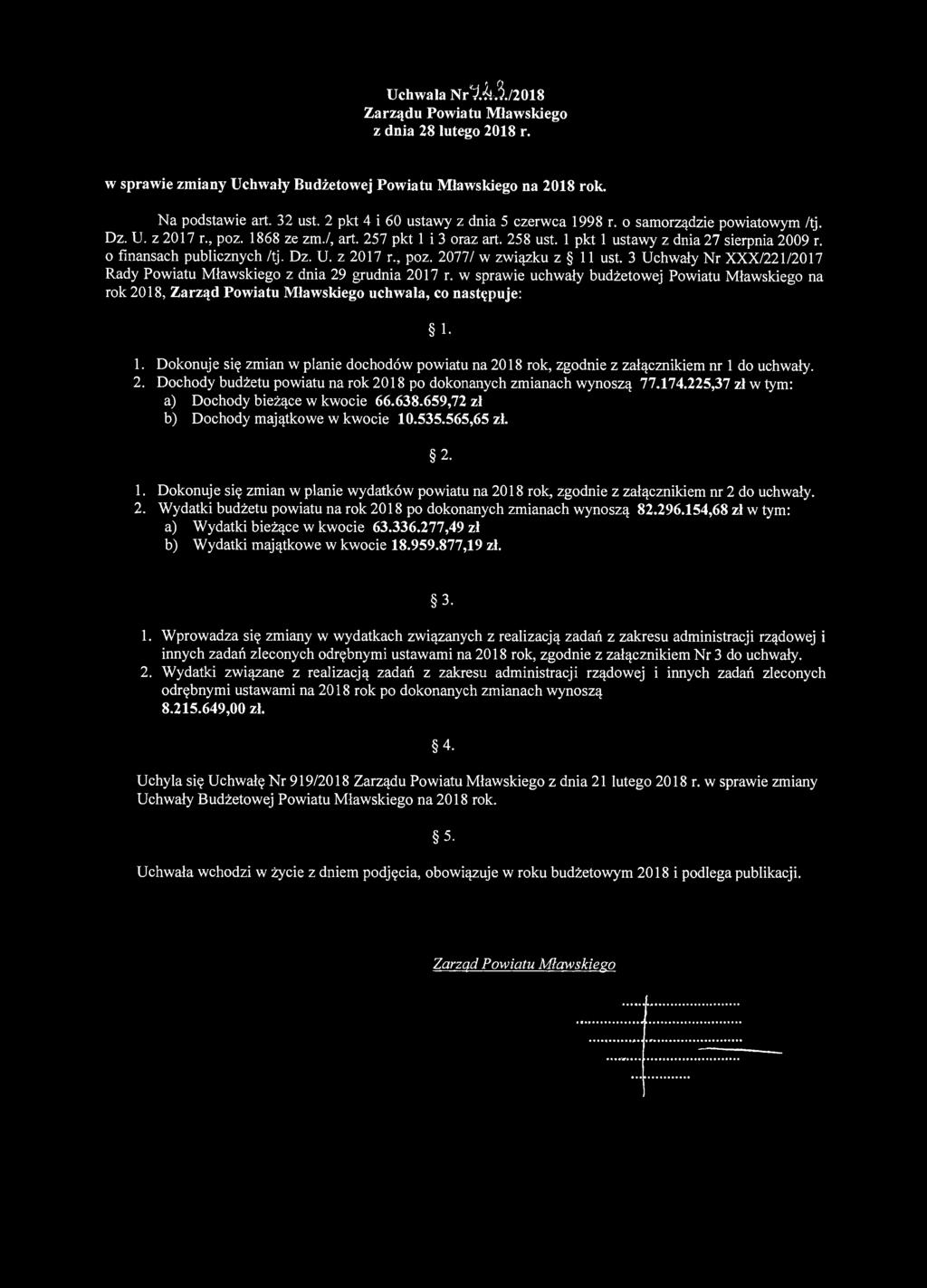 o finansach publicznych /tj. Dz. U. z 2017 r., poz. 2077/ w związku z 11 ust. 3 Uchwały Nr XXX/221/2017 Rady Powiatu Mławskiego z dnia 29 grudnia 2017 r.