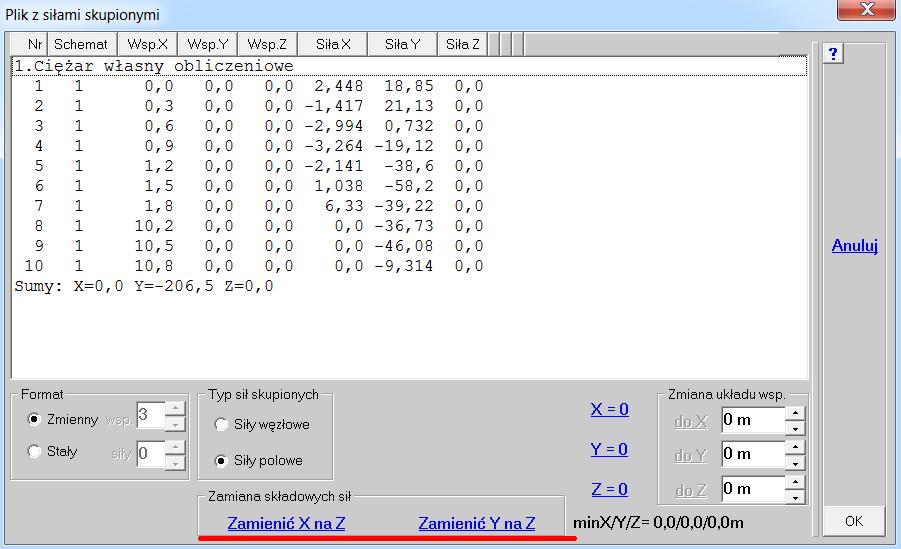 159 Na planszy odczytu sił z pliku dodano dwa przyciski: Zamienić X na Z i Zamienić Y na Z.