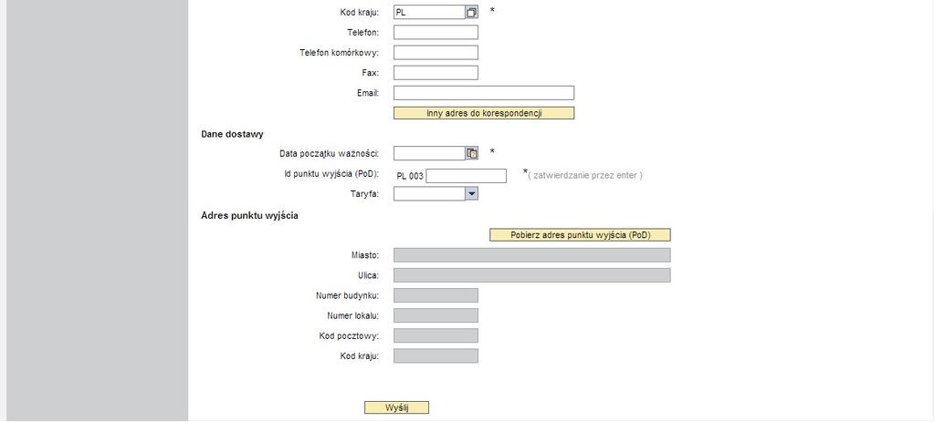 Obszar danych Dane Dostawy Id punktu wyjścia (PoD Jest to unikalny identyfikator punktu wyjścia (PoD) nadawany przez OSD. Należy podać 7 ostatnich cyfr numeru.