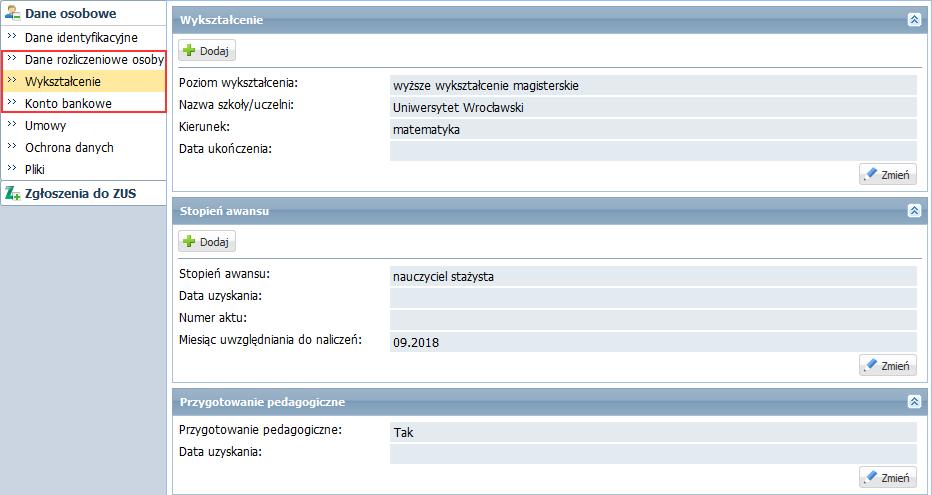 Skorzystaj z przycisków Zmień lub Dodaj. Rejestrowanie umowy o pracę nauczyciela 1. W aplikacji Płace VULCAN przejdź do widoku Kartoteki/ Umowy o pracę. 2.