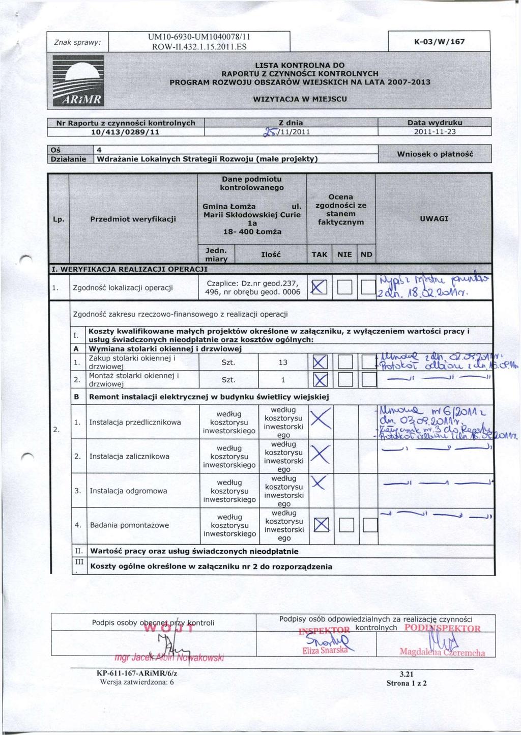 Znak sprawy: UM 10-6930-UM1040078/11 ROW-II.432.1.15.2011.