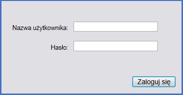 Wpisujemy Nazwę uŝytkownika i Hasło i klikamy Zaloguj się.