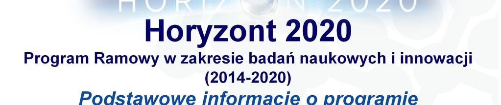 programie Prelegent: Grażyna Omarska Krajowy Punkt Kontaktowy Programów Badawczych UE w Instytucie