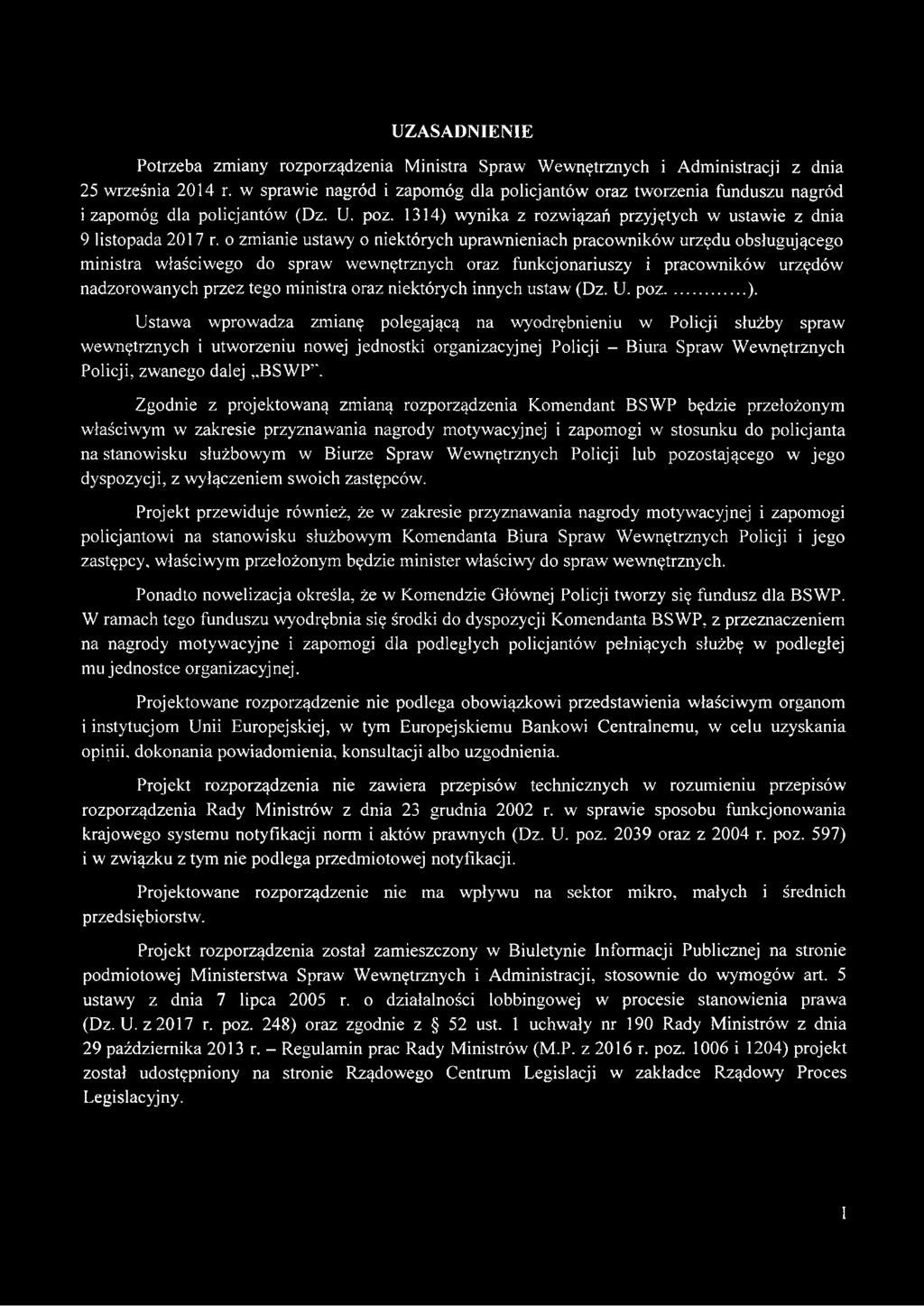 o zmianie ustawy o niektórych uprawnieniach pracowników urzędu obsługującego ministra właściwego do spraw wewnętrznych oraz funkcjonariuszy i pracowników urzędów nadzorowanych przez tego ministra