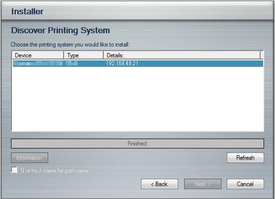 Przygotowanie przed rozpoczęciem użytkowania 2 Wybierz odpowiedni system drukujący i kliknij przycisk Next.