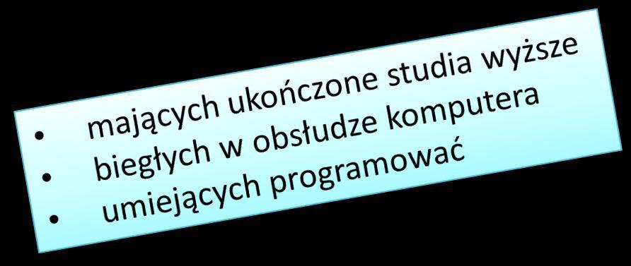 Kogo chcemy uczyd Studia są adresowane głównie do pracowników działów IT prowadzących małe lub średnie firmy w