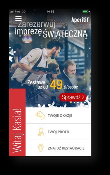 APLIKACJA MOBILNA APERITIF Oferty promocyjne wszystkich marek Promocje specjalne Znajdowanie restauracji Profil klienta Reklama na slajderach np.