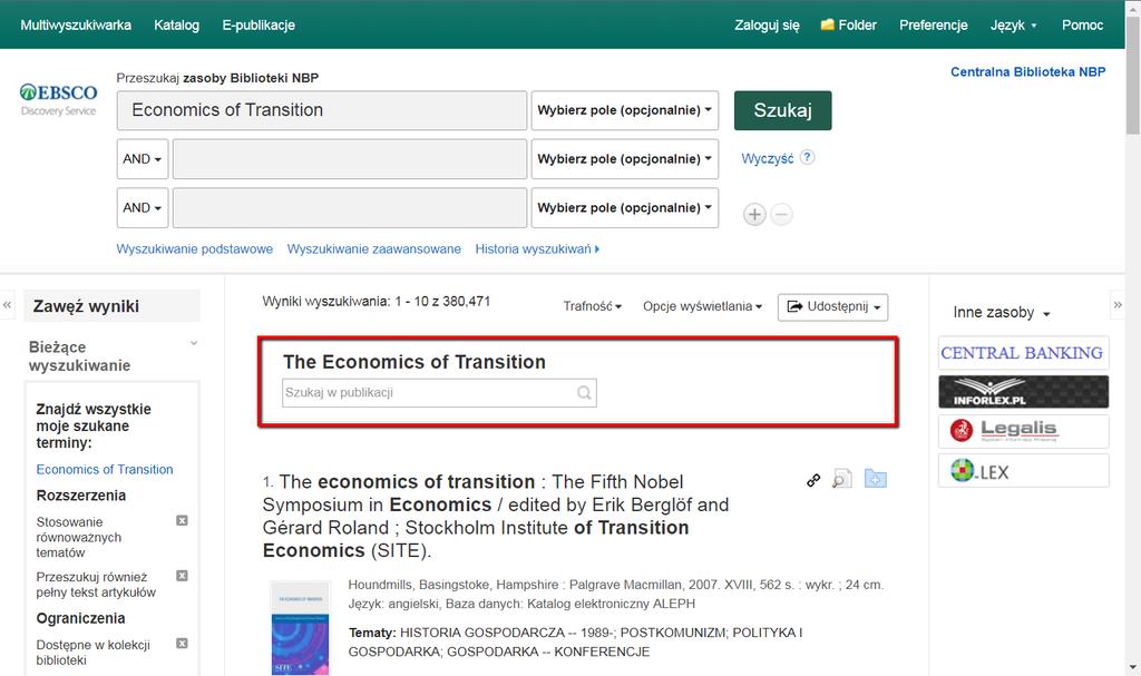 Jeżeli w polu wyszukiwawczym multiwyszukiwarki zostanie wpisany tytuł czasopisma elektronicznego subskrybowanego przez Centralną