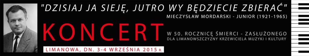 Wiadomości Środa, 2 września 2015 WIELKI KONCERT w LDK: Jubileusz 50.