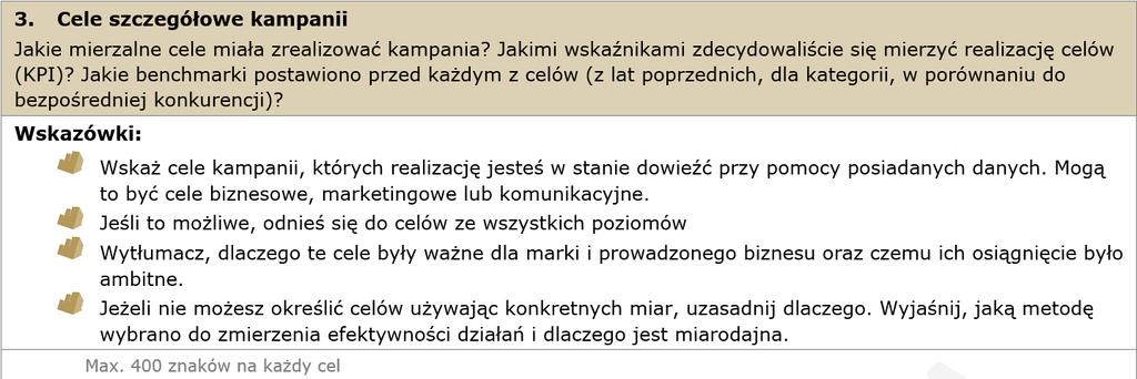 Cele szczegółowe kampanii to wskaźniki, które pozwalają stwierdzić, że zidentyfikowana bariera została pokonana.