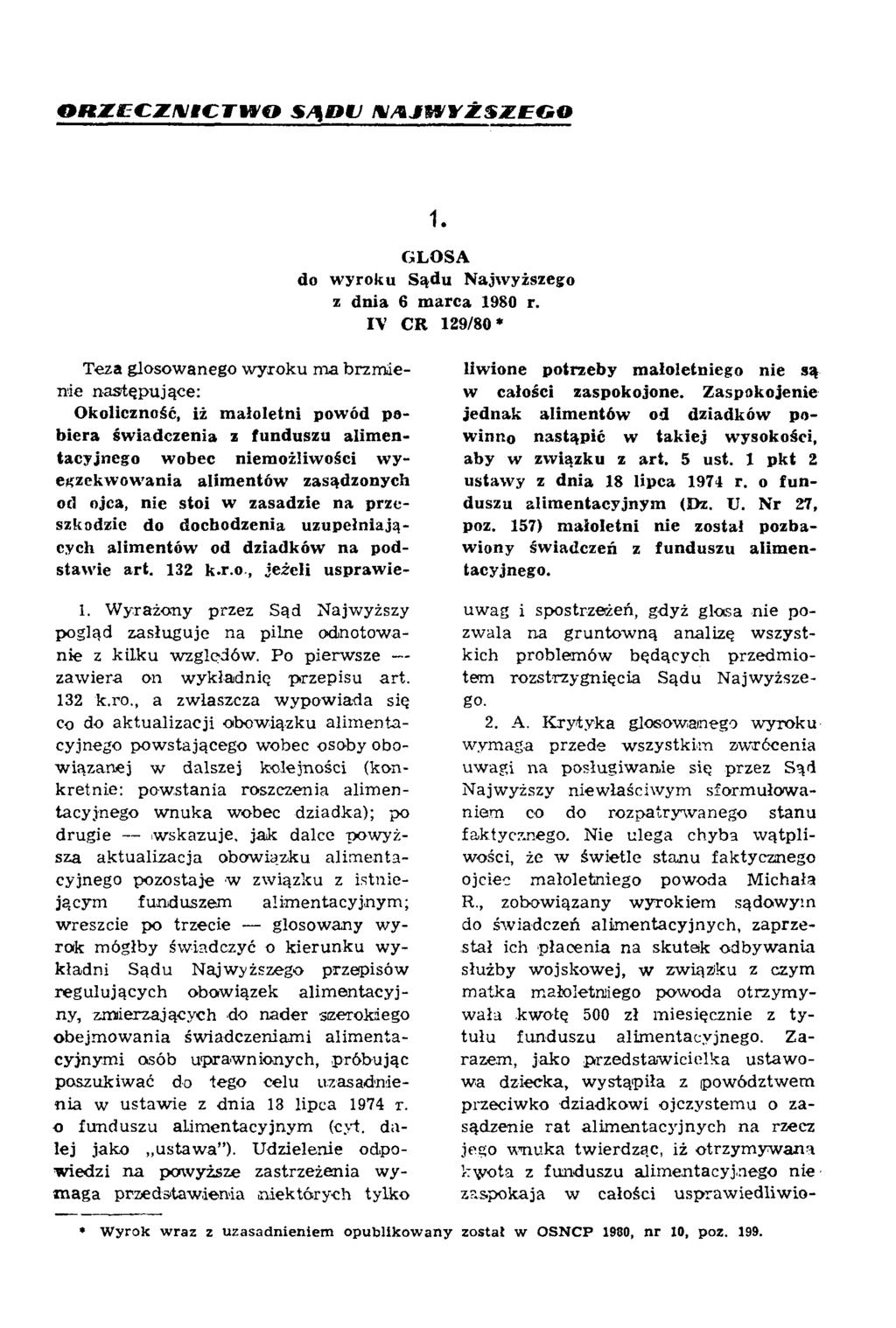ORZECZNICTWO SĄDU NAJWYŻSZEGO 1. GLOSA do wyroku Sądu Najwyższego z dnia 6 marca 1980 r.