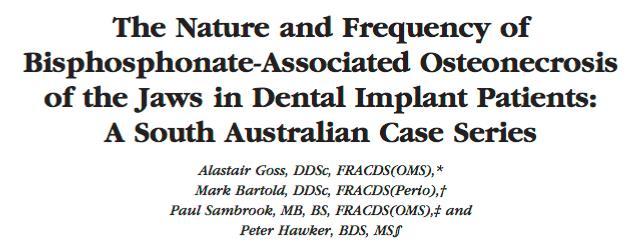 BP a ONJ i implanty (2010) 16 000 pacjentów założono 28 000 implantów w Australii 7 przypadków niepowodzenia implantów u leczonych BP po.