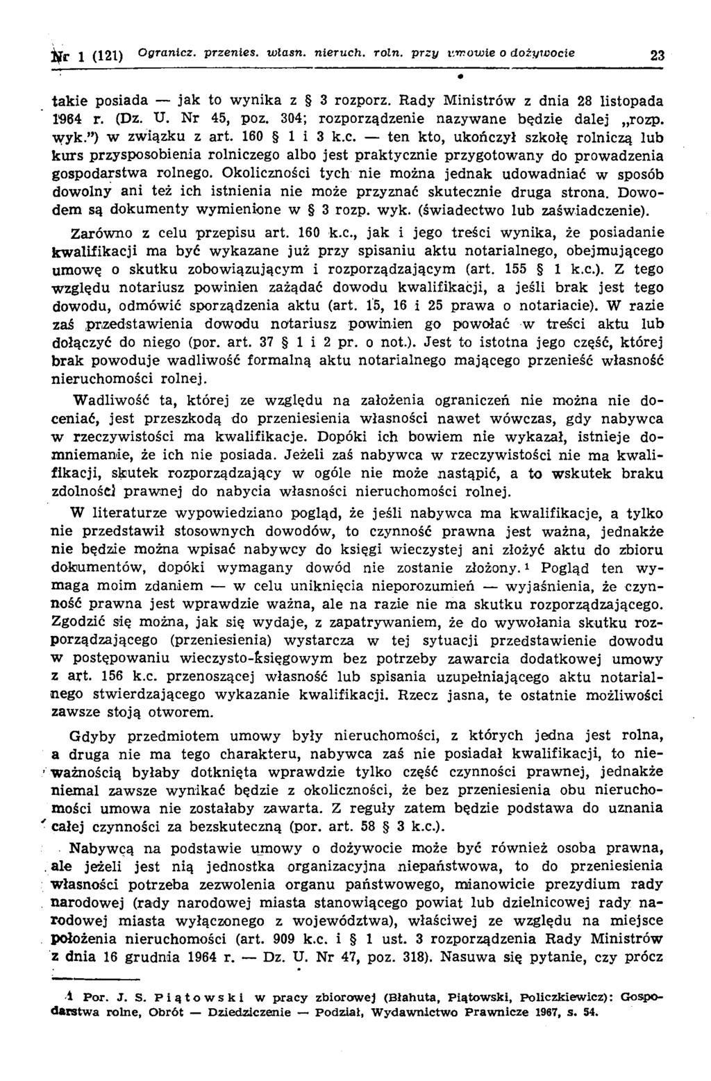 Fr 1 (121) O g ra n icz, p r z e n ie ś, w ła s n. n ie r u c h, r o ln. p r z y r.rro w ie o d o ż y w o c ie 23 ta k ie posiada jak to w ynika z 3 rozporz.